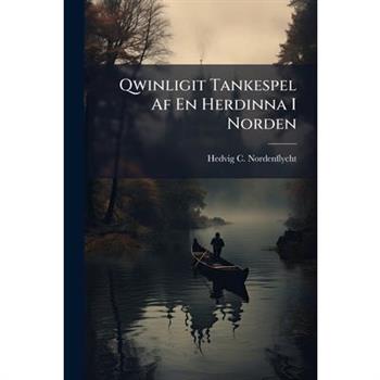 Qwinligit Tankespel Af En Herdinna I Norden