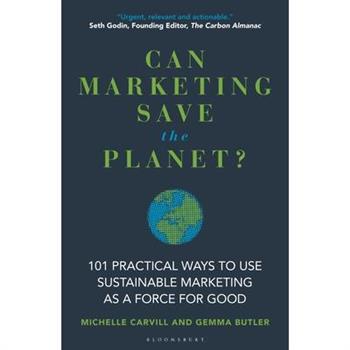 Can Marketing Save the Planet?