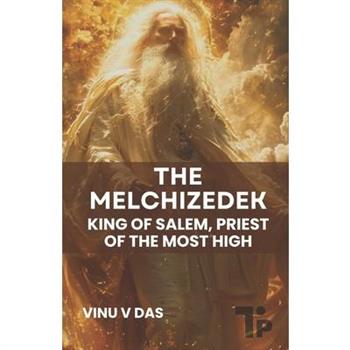The Melchizedek