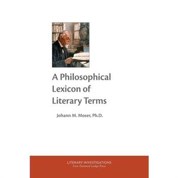 A Philosophical Lexicon of Literary Terms