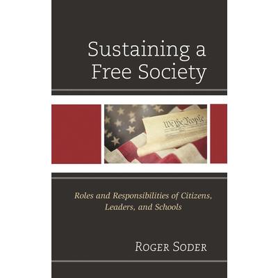 Sustaining a Free Society Sustaining a Free Society