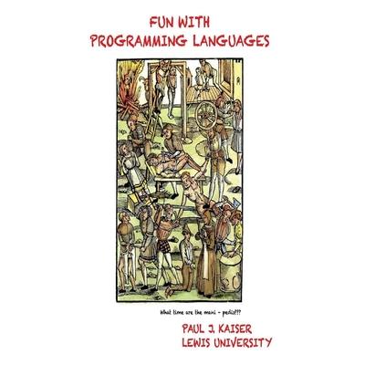 Fun with Programming Languages