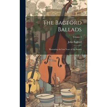The Bagford Ballads
