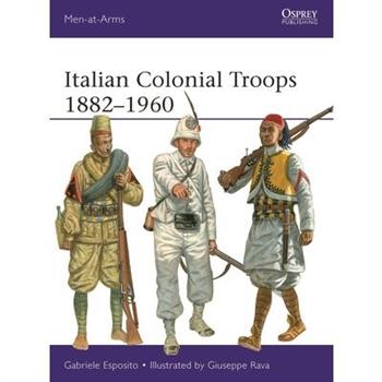 Italian Colonial Troops 1882-1960