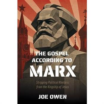 The Gospel according to Marx