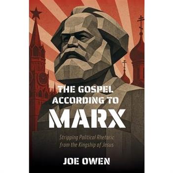The Gospel according to Marx
