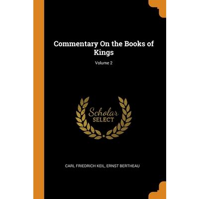 Commentary On the Books of Kings; Volume 2