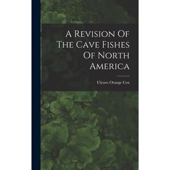 A Revision Of The Cave Fishes Of North America