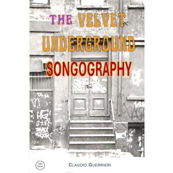 The Velvet Underground Songography