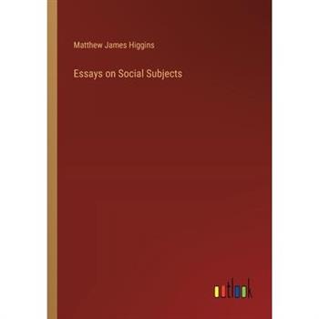 Essays on Social Subjects