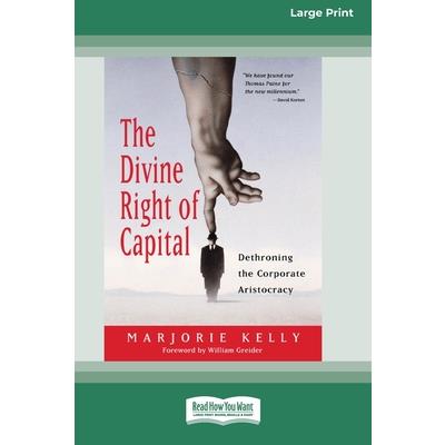 The Divine Right of Capital