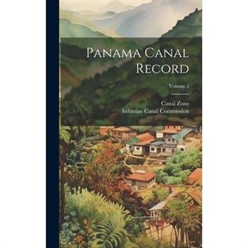 Panama Canal Record; Volume 2