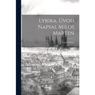 Lyrika. ?vod Napsal Milos Marten