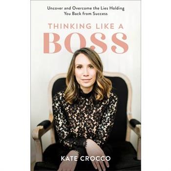 Thinking Like a Boss