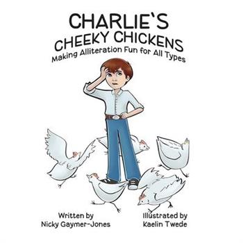Charlie's Cheeky Chickens