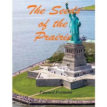 The Seeds of the Prairie