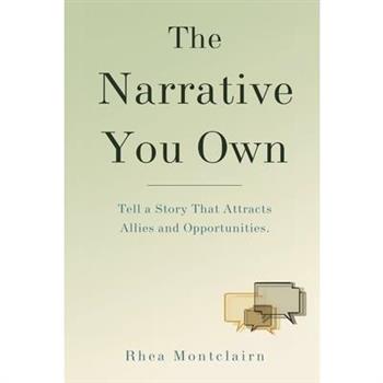The Narrative You Own