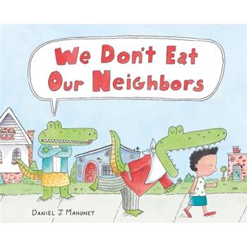 We Don’t Eat Our Neighbors