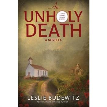 An Unholy Death-A Novella