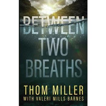 Between Two Breaths