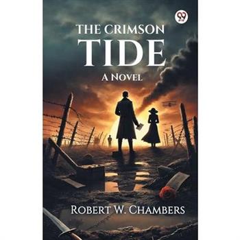 The Crimson Tide A Novel