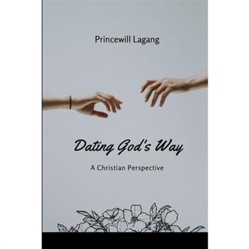 Dating God's Way