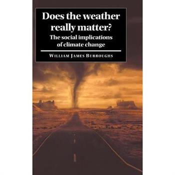 Does the Weather Really Matter?