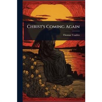 Christ’s Coming Again
