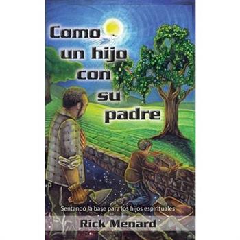 Como un hijo con su padre