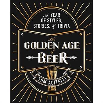 The Golden Age of Beer