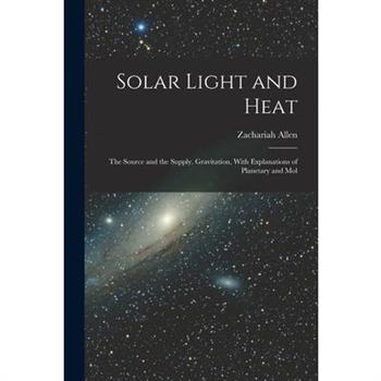 Solar Light and Heat