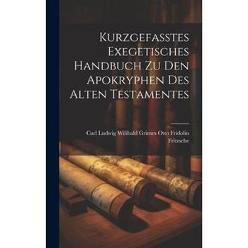 Kurzgefasstes Exegetisches Handbuch zu den Apokryphen des Alten Testamentes