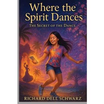 Where the Spirit Dances