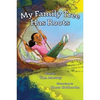 My Family Tree Has Roots