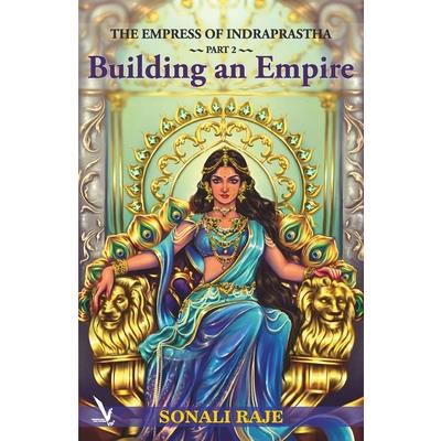 The Empress of Indraprastha - Part 2