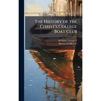 The History of the Christ's College Boat Club