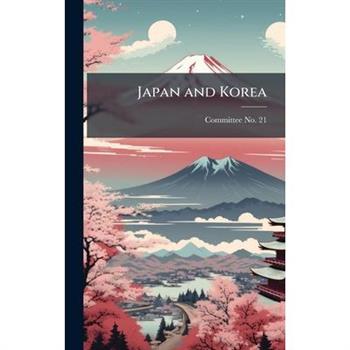 Japan and Korea