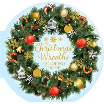 The Christmas Wreaths Coloring Book