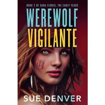 Werewolf Vigilante