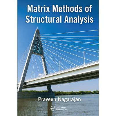 Matrix Methods of Structural Analysis