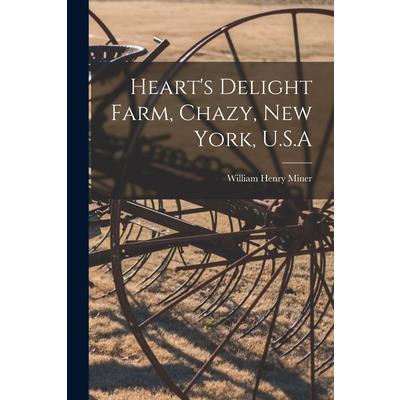 Heart's Delight Farm, Chazy, New York, U.S.A