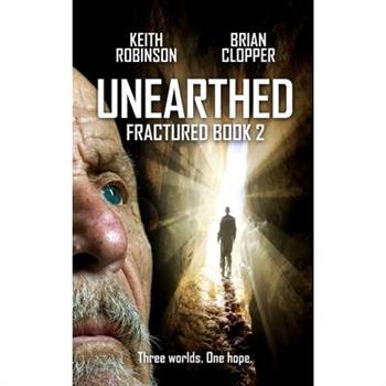 Unearthed (Fractured Book 2)