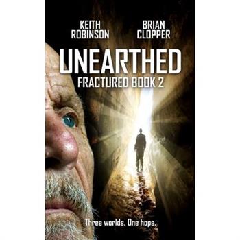 Unearthed (Fractured Book 2)