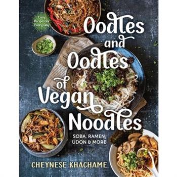 Oodles and Oodles of Vegan Noodles