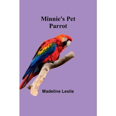 Minnie’s Pet Parrot