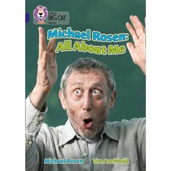 Michael Rosen: All about Me