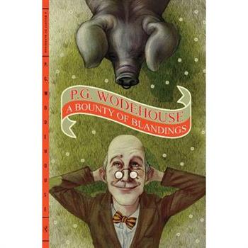 A Bounty of Blandings