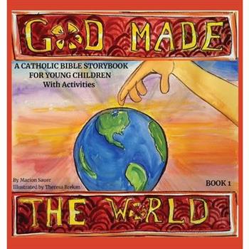 God Made the World