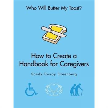 Who Will Butter My Toast?