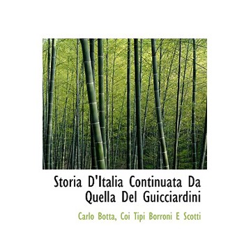 Storia D’Italia Continuata Da Quella del Guicciardini